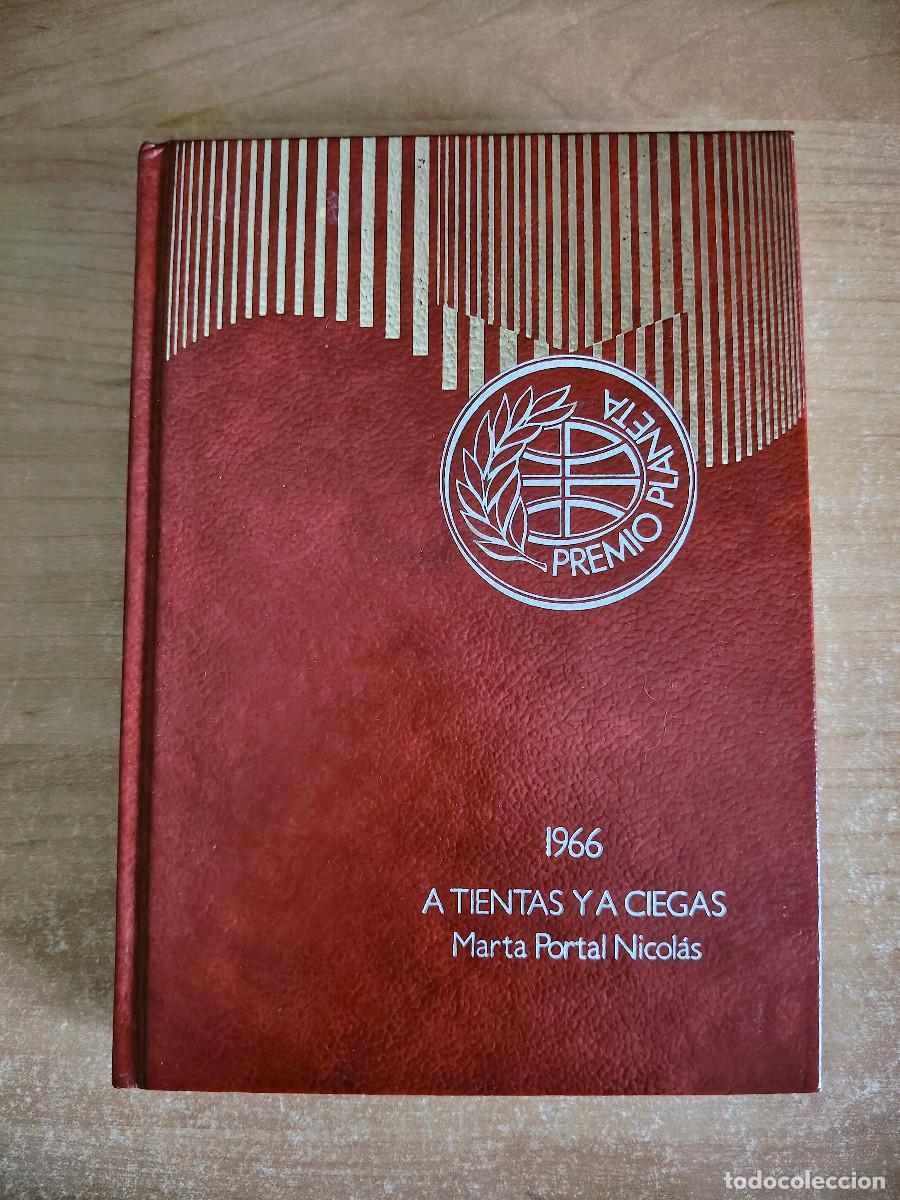 Libros de segunda mano: A tientas y a ciegas - Marta Portal Nicol&aacute;s - Premio Planeta 1966