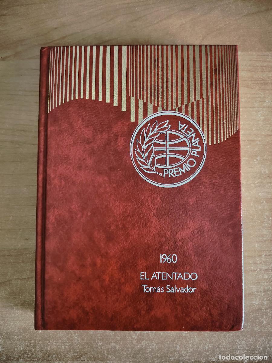 Libros de segunda mano: El atentado - Tom&aacute;s Salvador - Premio Planeta 1960