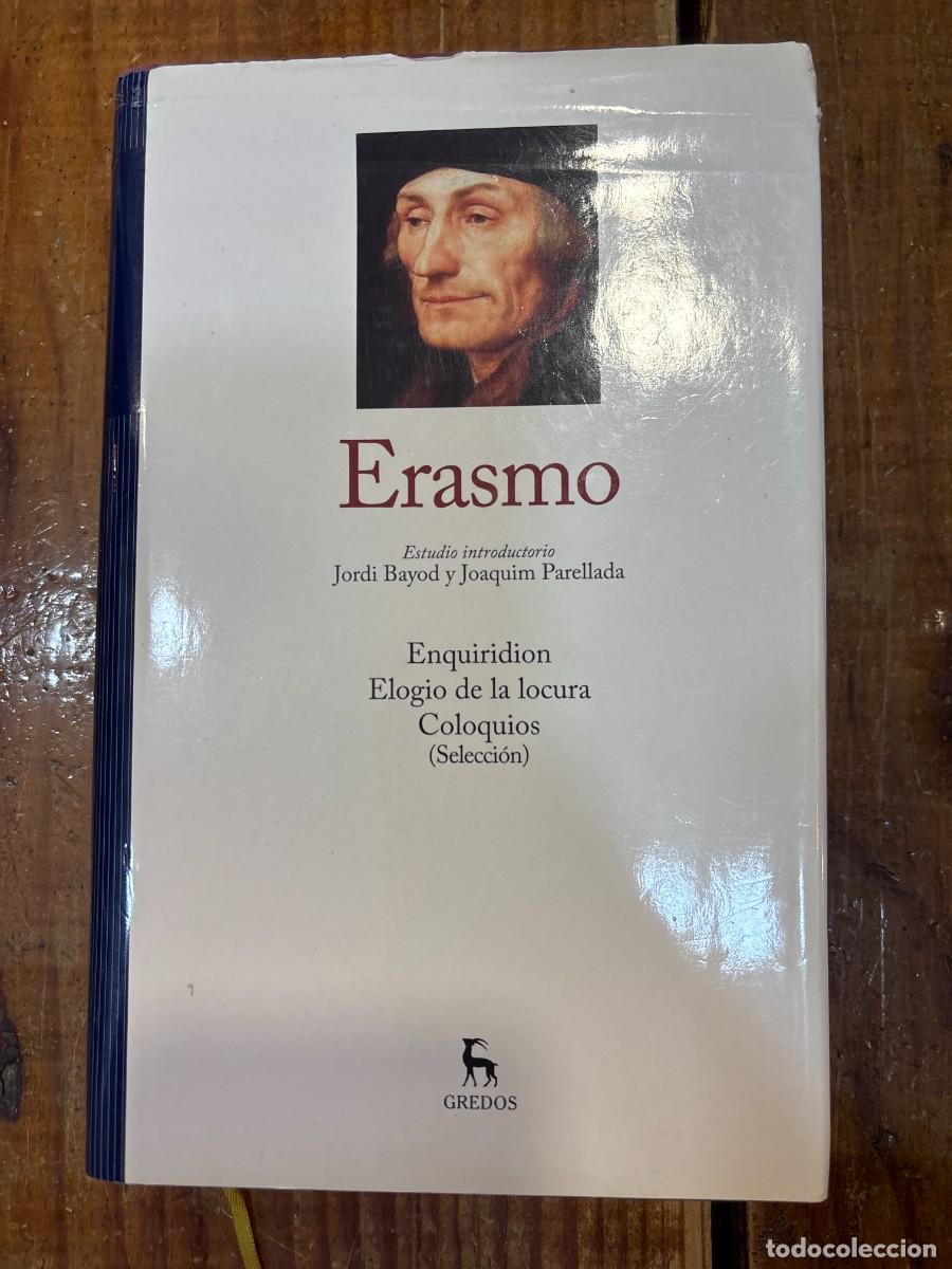 Libros de segunda mano: Enquiridion ; Elogio a la locura ; Coloquios, (selecci&oacute;n) TRSA ROTTERDAM Erasmo De