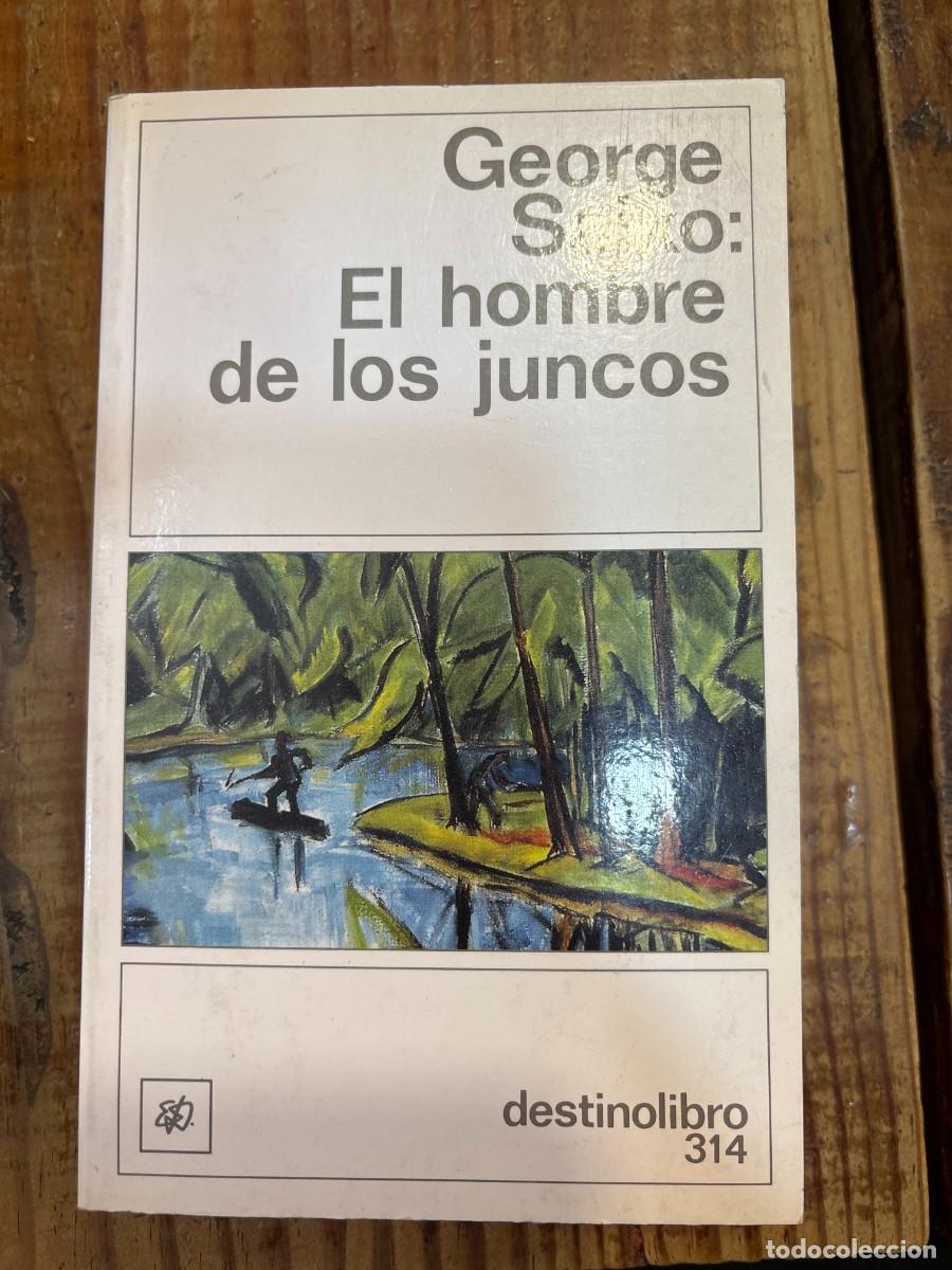 Libros de segunda mano: El hombre de los juncos SAIKO, GEORGE