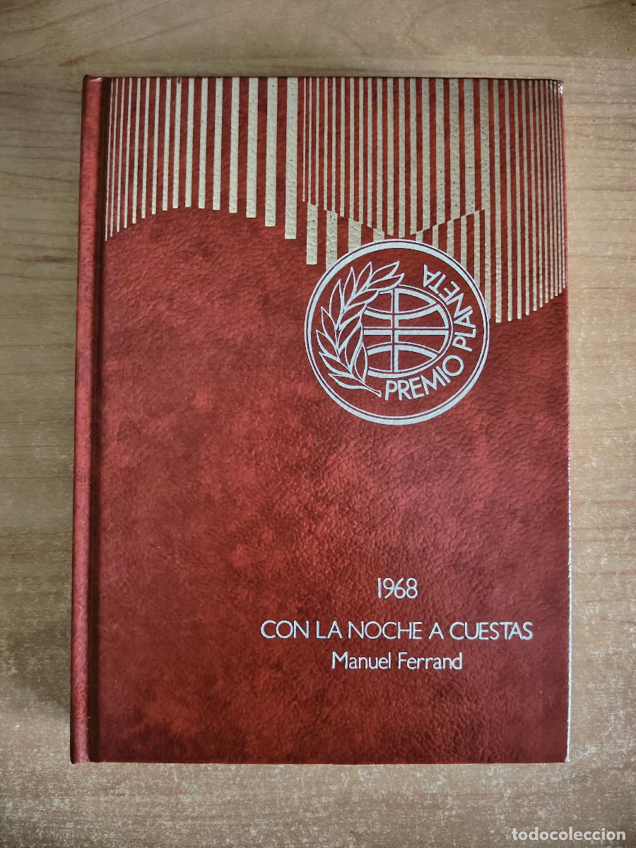 Libros de segunda mano: Con la noche a cuestas - Manuel Ferrand - Premio Planeta 1968