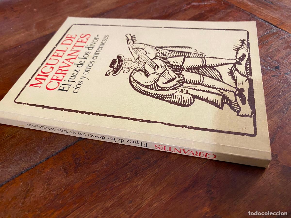 Libros de segunda mano: El juez de los divorcios y otros entremeses - Miguel de Cervantes