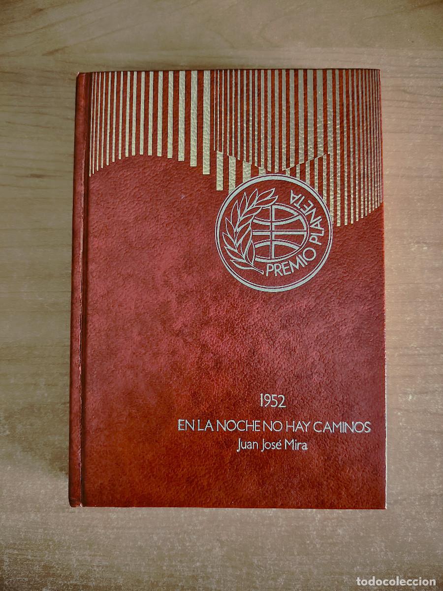 Libros de segunda mano: En la noche no hay caminos - Juan Jos&eacute; Mira - Premio Planeta 1952