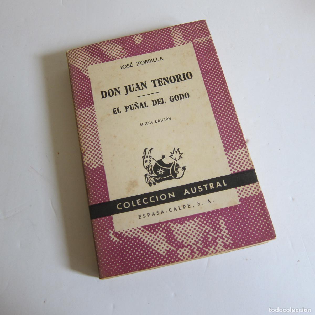 Libros de segunda mano: DON JUAN TENORIO - JOS&Eacute; ZORRILLA (AUSTRAL) TEATRO
