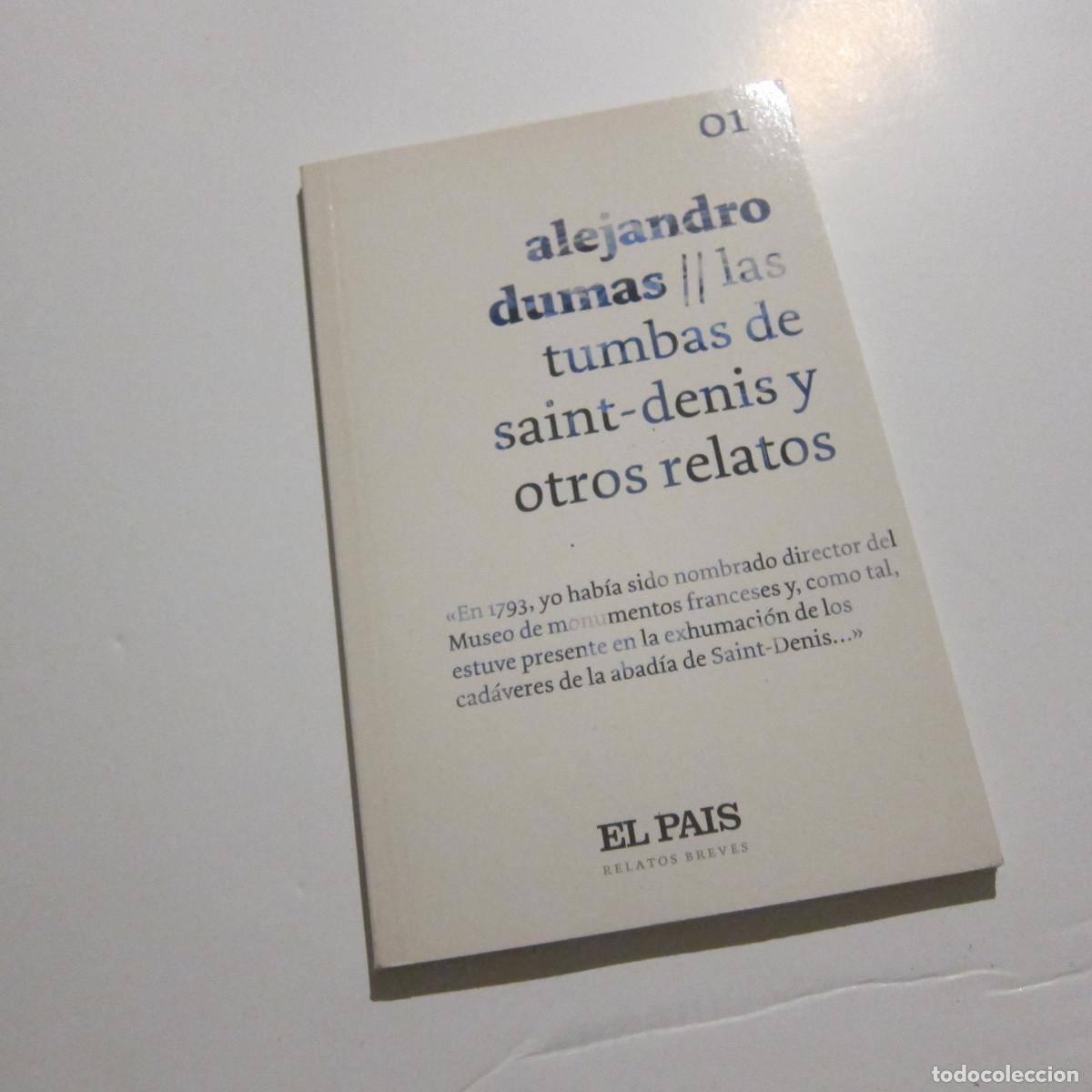 Libros de segunda mano: LAS TUMBAS DE SAINT-DENIS Y OTROS RELATOS - DUMAS (EP) CUENTOS