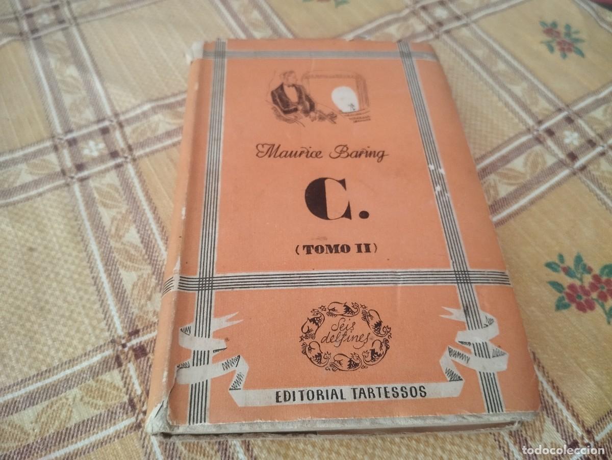 Libros de segunda mano: MAURICE BARING C. TOMO II EDITORIAL TARTESSOS 1942