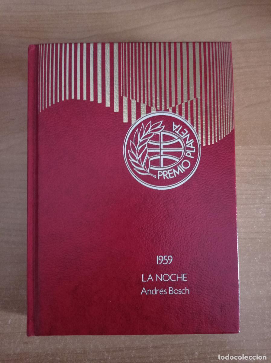 Libros de segunda mano: La noche - Andr&eacute;s Bosch - Premio Planeta 1959