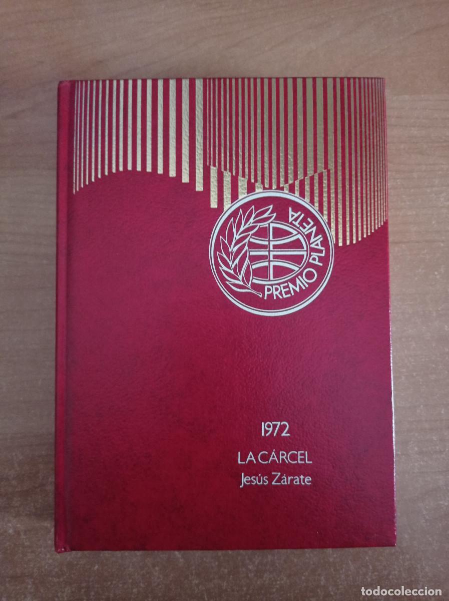 Libros de segunda mano: La c&aacute;rcel - Jes&uacute;s Z&aacute;rate - Premio Planeta 1972
