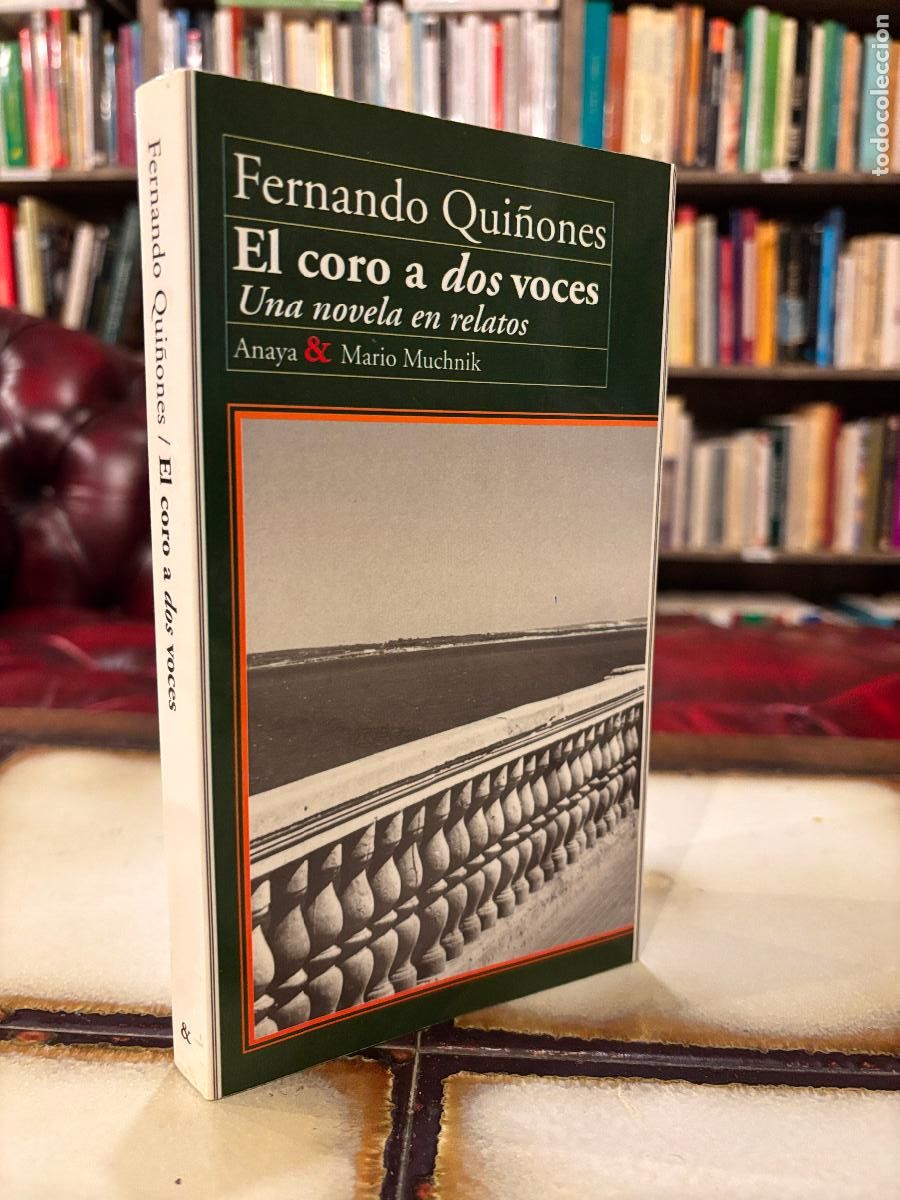 Libros de segunda mano: El coro a dos voces. Una novela en relatos. Fernando Qui&ntilde;ones