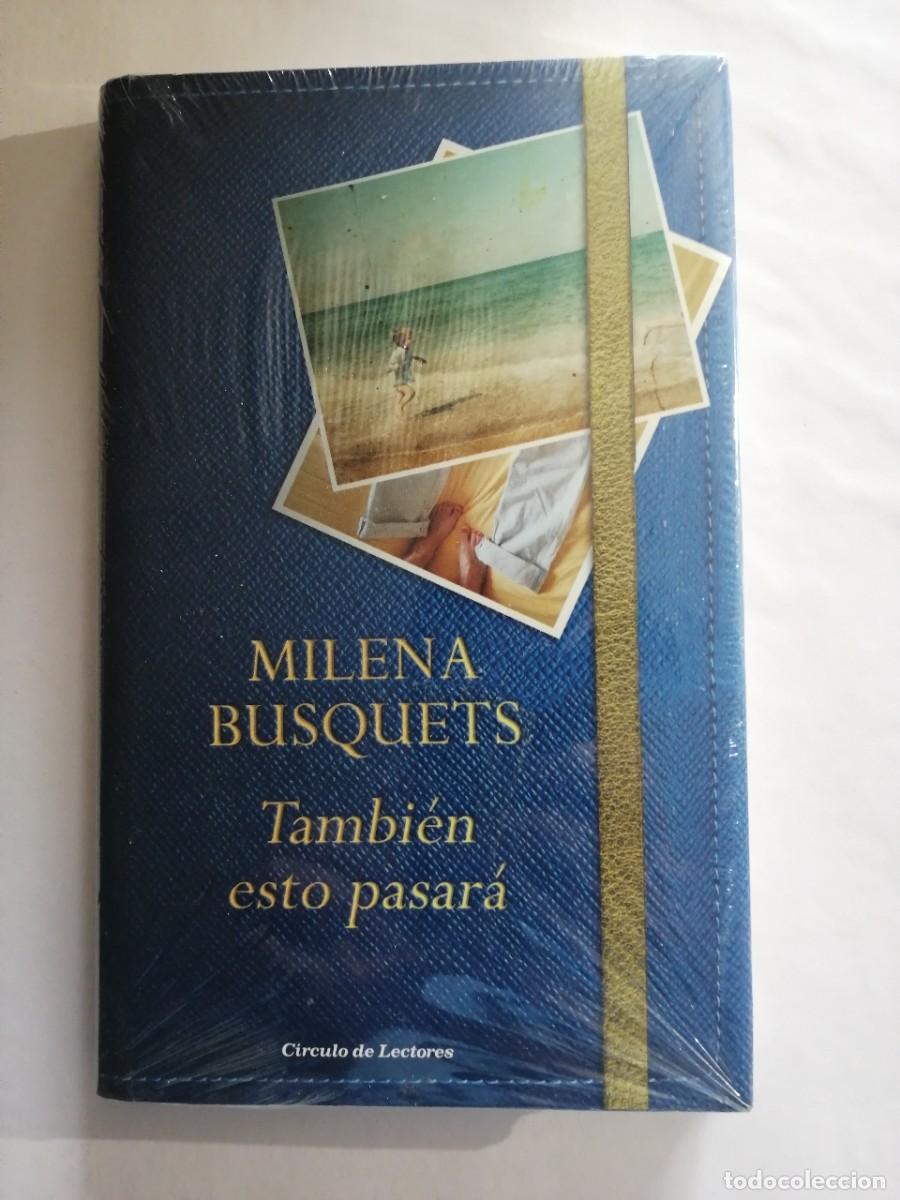 Libros de segunda mano: Tambi&eacute;n esto pasar&aacute; de Milena Busquets (publicada en 2015 por la editorial C&iacute;rculo de Lectores