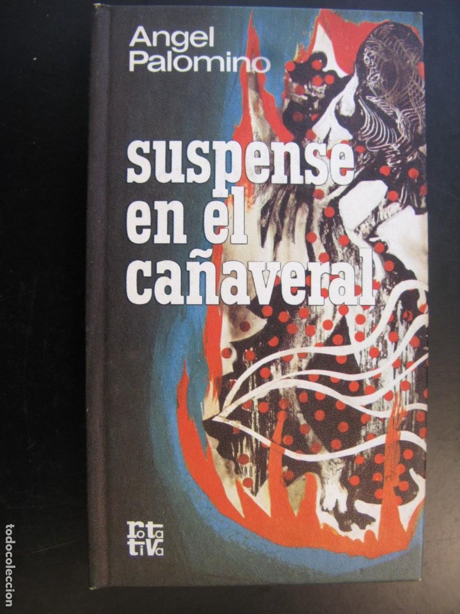 Libri di seconda mano: SUSPENSE EN EL CA&Ntilde;AVERAL - ANGEL PALOMINO