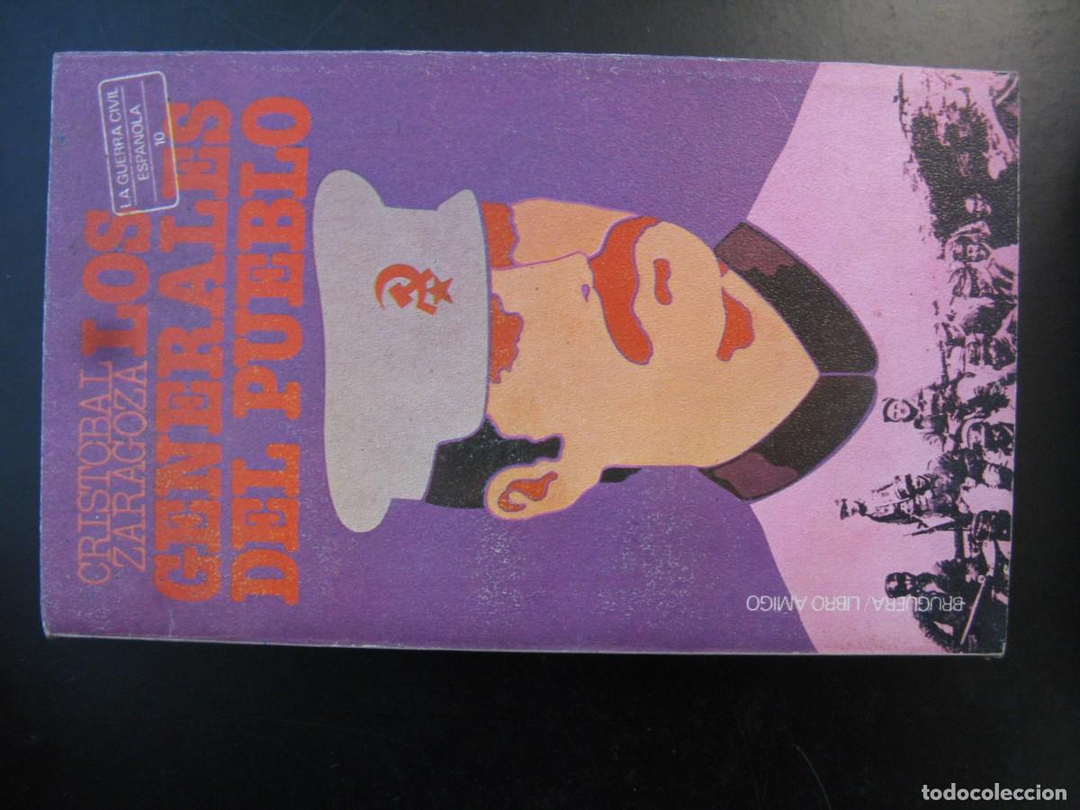 Libros de segunda mano: LOS GENERALES DEL PUEBLO - Zaragoza,Crist&oacute;bal