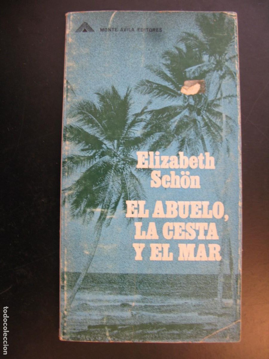 Gebrauchte B&uuml;cher: El abuelo, la cesta y el mar - Elizabeth Sch&ouml;n