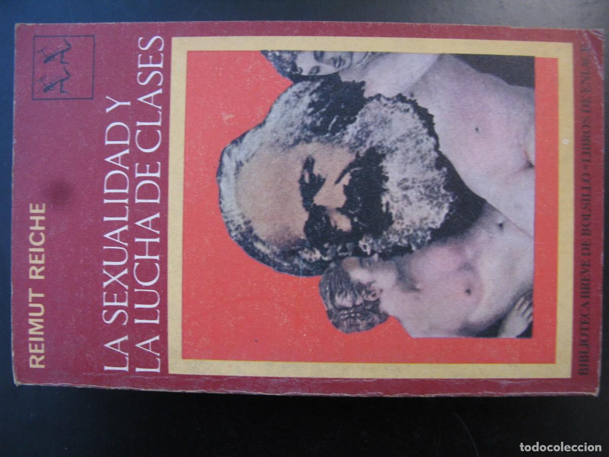 Libros de segunda mano: REIMUT REICHE - LA SEXUALIDAD Y LA LUCHA DE CLASES - SEIX BARRAL