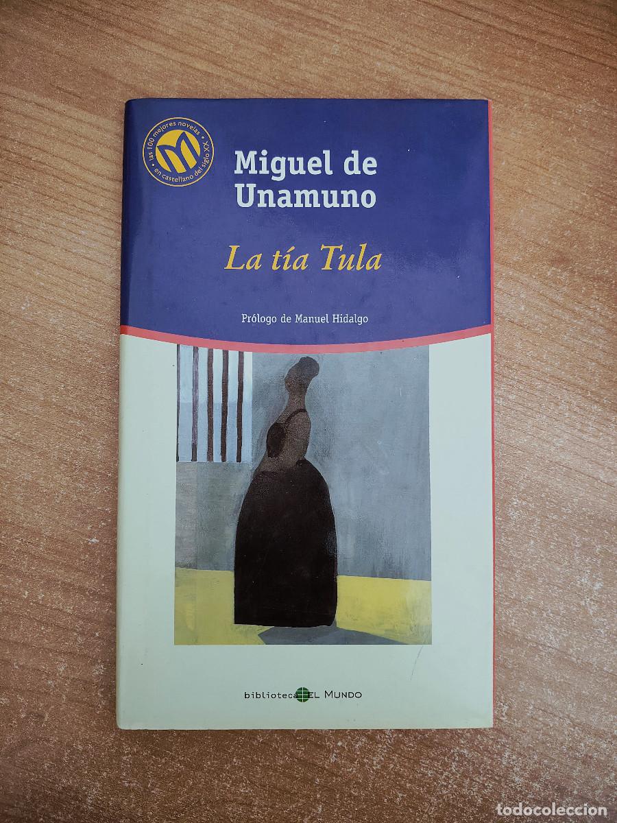 Libros de segunda mano: La t&iacute;a Tula - Miguel de Unamuno - Biblioteca El Mundo n&ordm; 17 - 2001