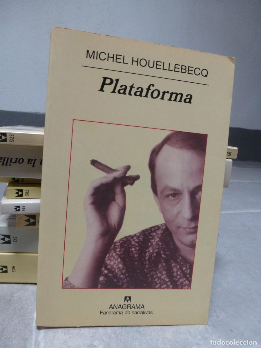 Libros de segunda mano: PLATAFORMA. MICHEL HOUELLEBECQ. ANAGRAMA. PANORAMA DE NARRATIVAS N&ordm; 514. PRIMERA EDICI&Oacute;N