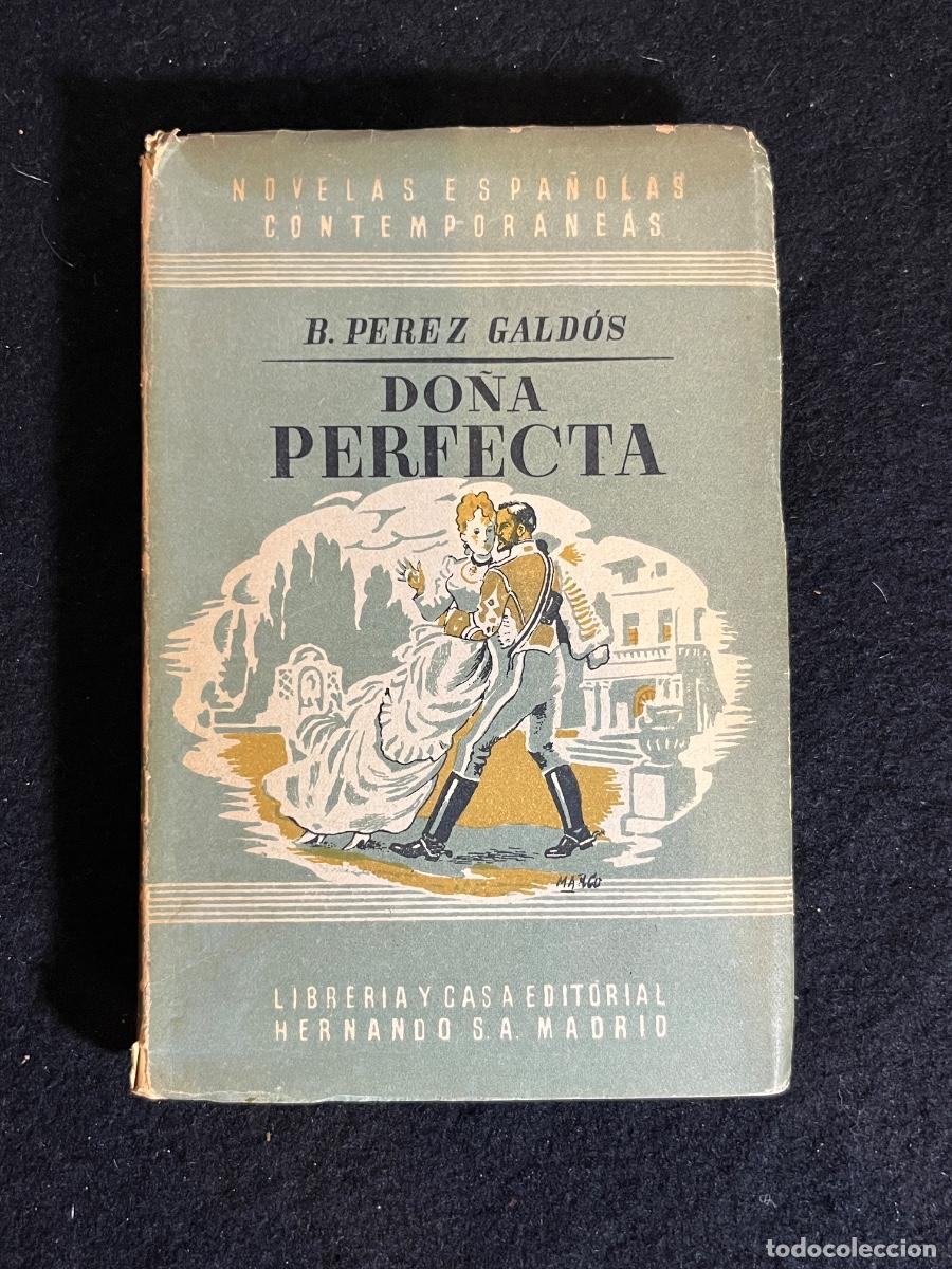 Livres d'occasion: Benito P&eacute;rez Gald&oacute;s Do&ntilde;a Perfecta Editorial Hernando 1951 Libro Vintage Novela Espa&ntilde;ola