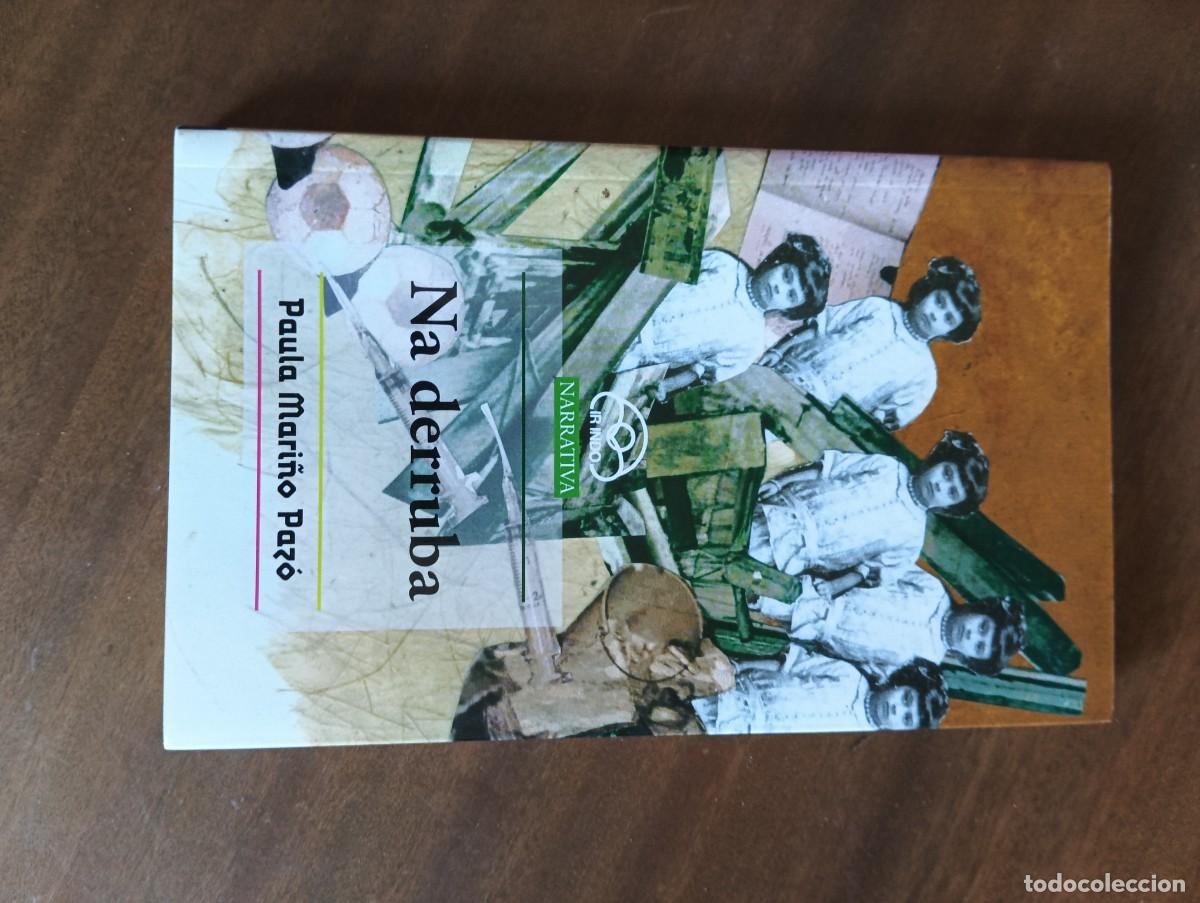 Libros de segunda mano: Na derruba.-PAULA MARI&Ntilde;O PAZO.