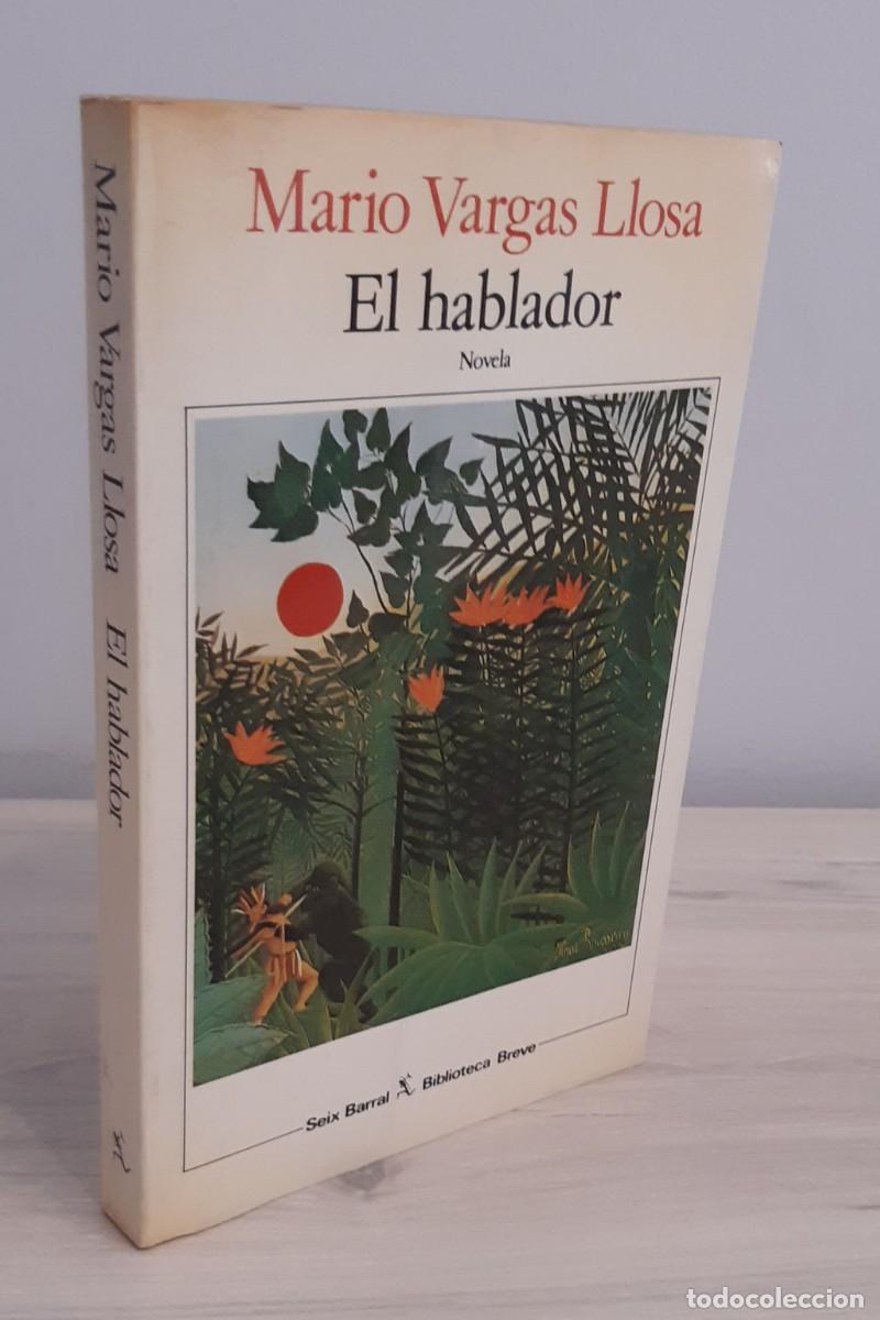 Libros de segunda mano: EL HABLADOR - MARIO VARGAS LLOSA - 1987, PRIMERA EDICI&Oacute;N