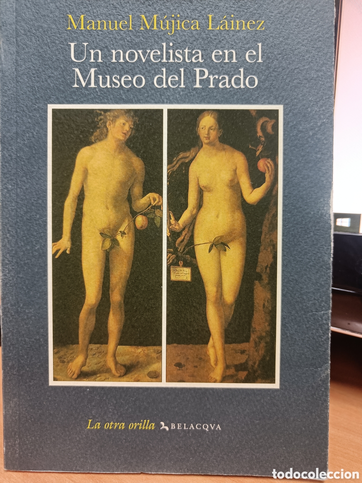 Libros de segunda mano: UN NOVELISTA EN EL MUSEO DEL PRADO. MANUEL M&Uacute;JICA L&Aacute;INEZ.