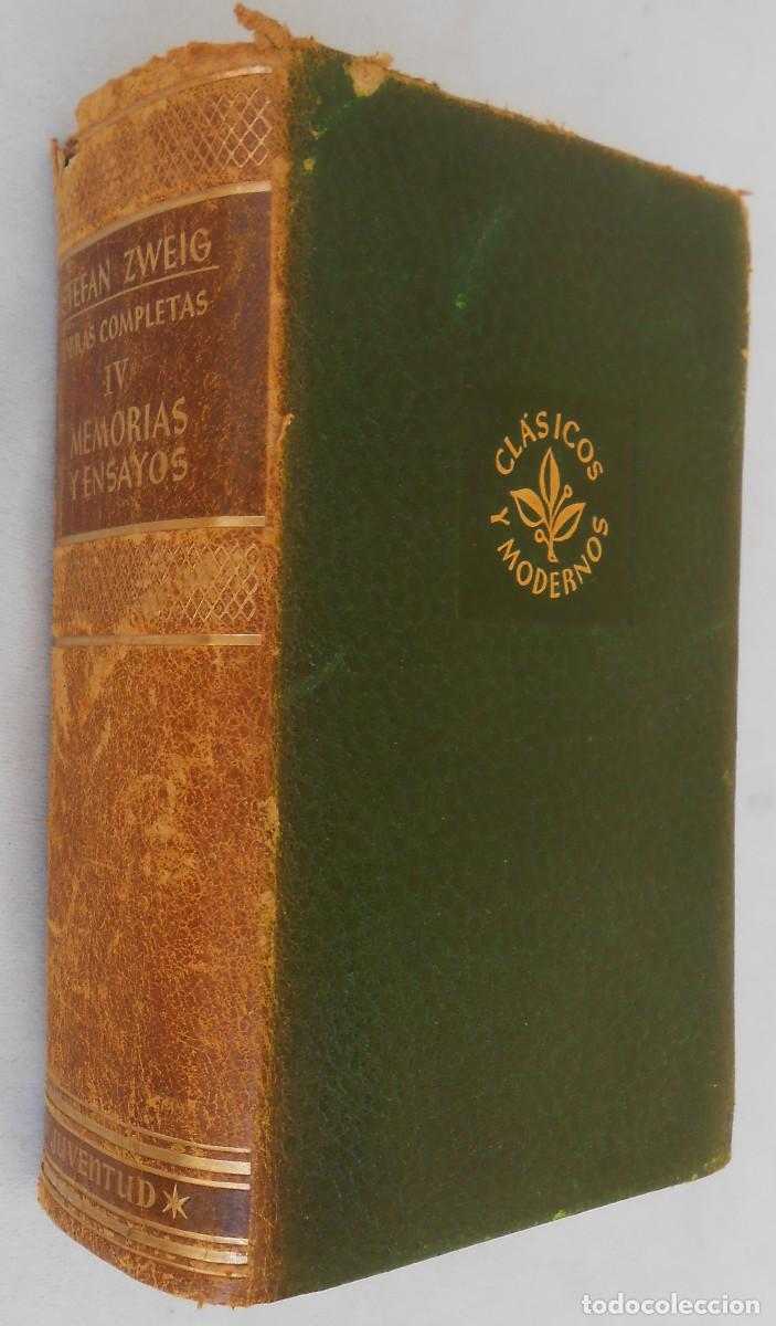 Libros de segunda mano: MEMORIAS Y ENSAYOS (OBRAS COMPLETAS IV) - STEFAN ZWEIG ED. JUVENTUD