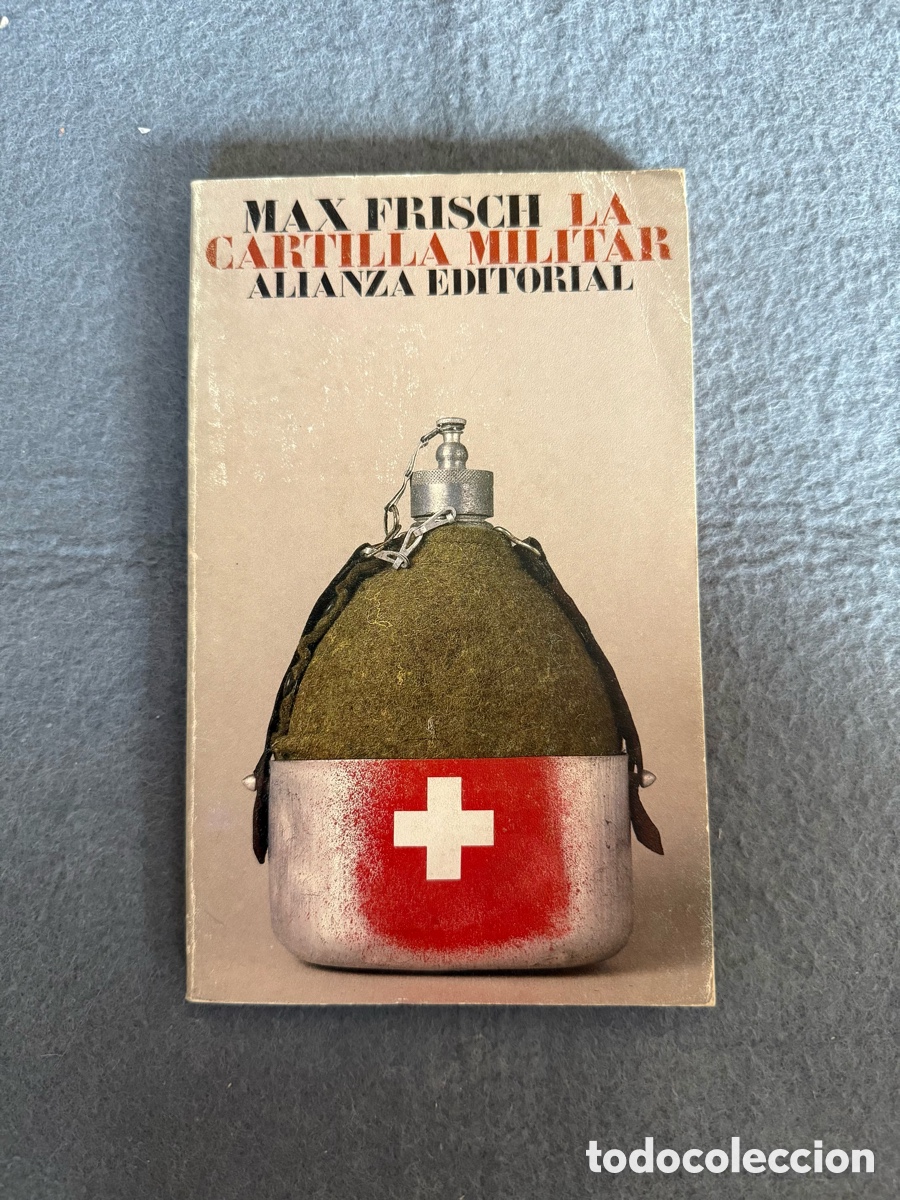 Libros de segunda mano: LA CARTILLA MILITAR - MAX FRISCH - EDITORIAL ALIANZA