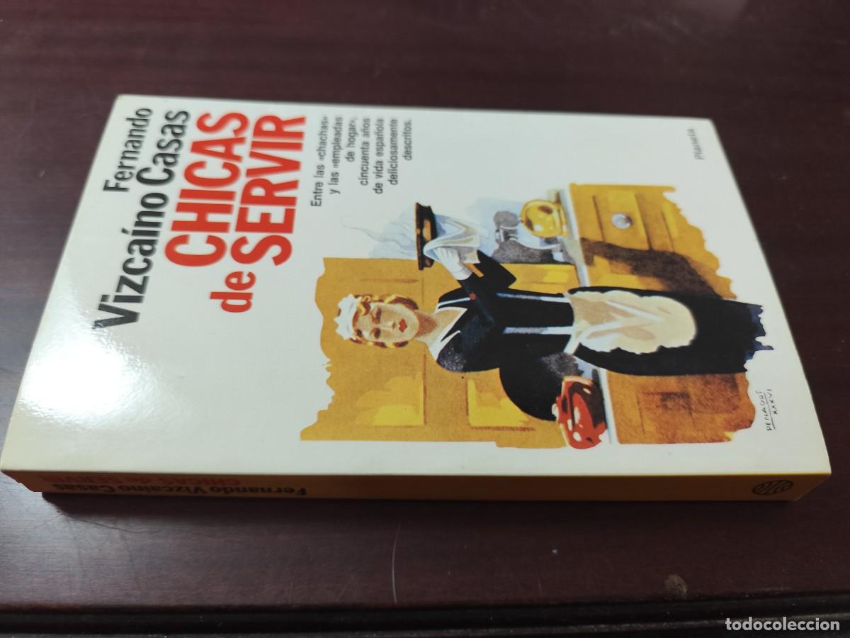 Libros de segunda mano: CHICAS DE SERVIR / F.VIZCAINO CASAS / CJA 445 / PLANETA