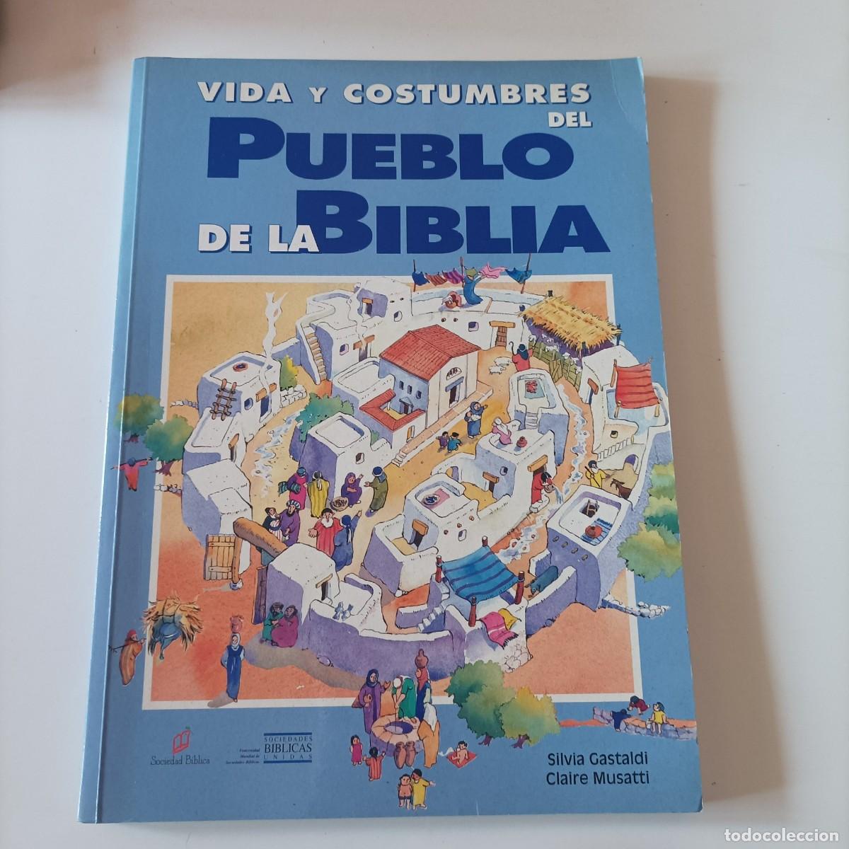 Libros de segunda mano: VIDA Y COSTUMBRES DEL PUEBLO DE LA BIBLIA SOCIEDAD BIBLICA