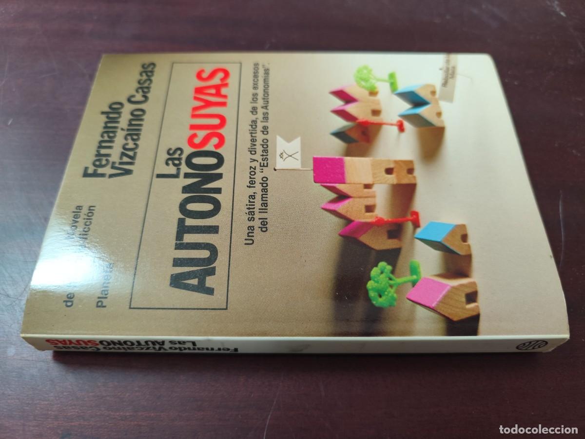 Libros de segunda mano: LOS AUTONOSUYAS / F.VIZCAINO CASAS / CJA 445 / PLANETA