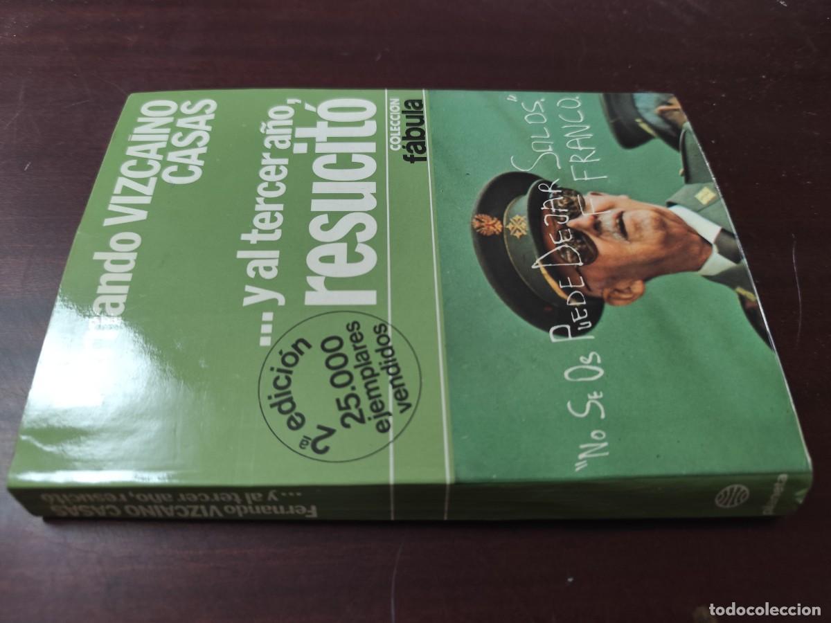Libros de segunda mano: Y AL TERCER A&Ntilde;O RESUCITO / F.VIZCAINO CASAS / CJA 445 / PLANETA
