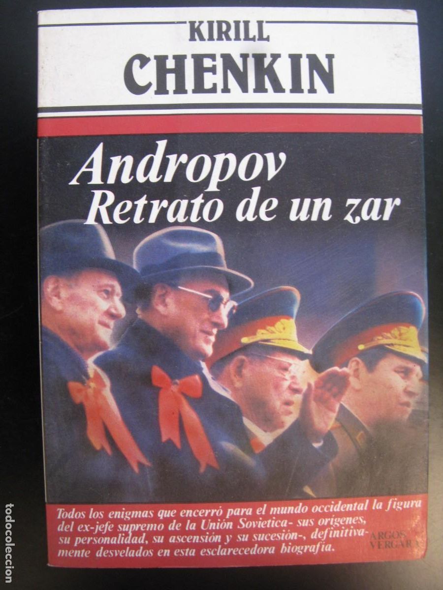 Libros de segunda mano: KIRILL CHENKIN - Andropov. Retrato de un Zar