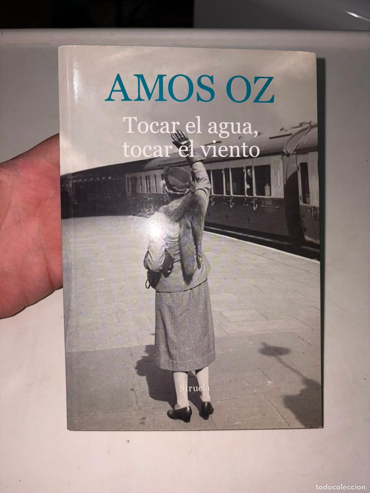 Libros de segunda mano: TOCAR EL AGUA, TOCAR EL VIENTO - OZ, AMOS