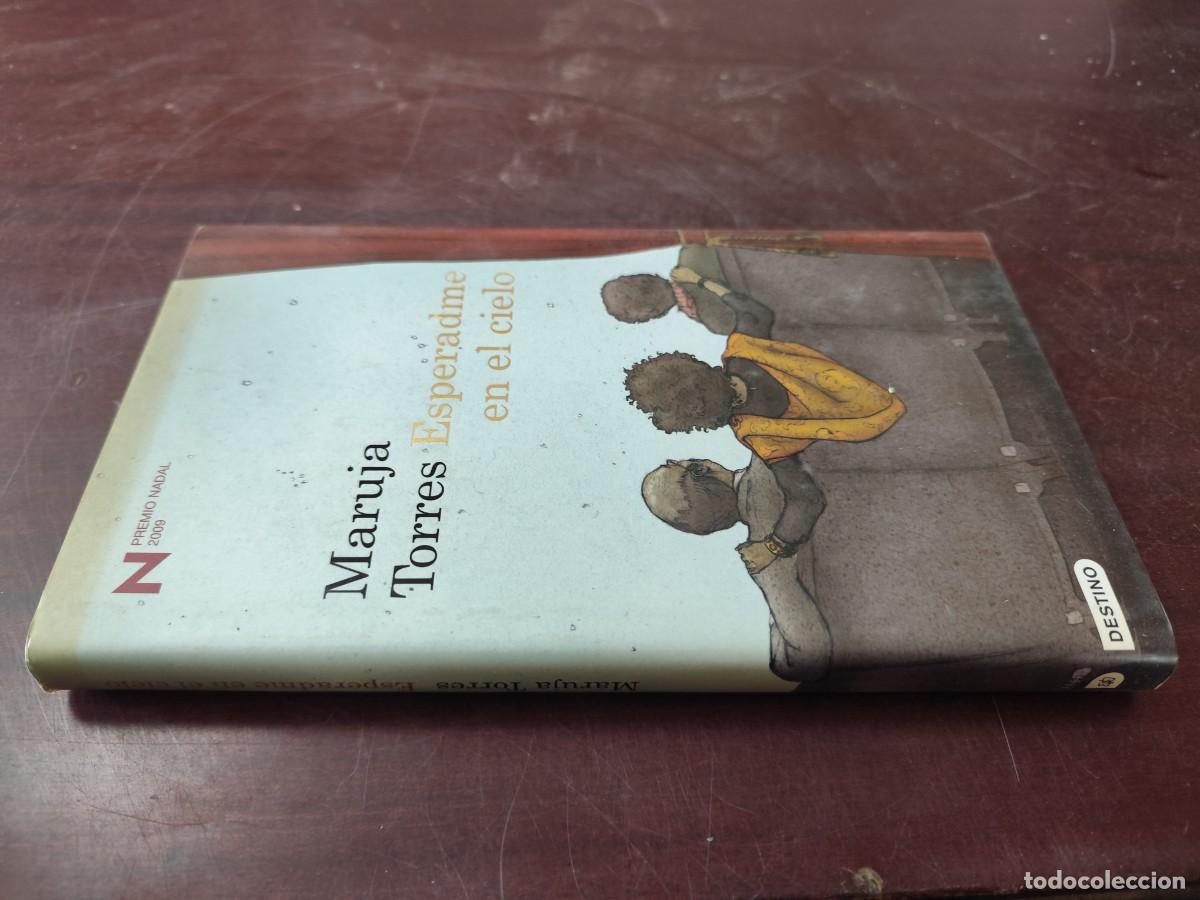 Libros de segunda mano: ESPERADME EN EL CIELO / MARUJA TORRES / PU-GUI-12 / DESTINO