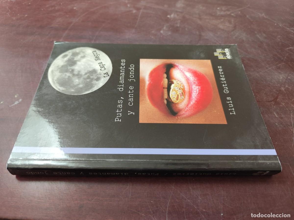 Libros de segunda mano: PUTAS DIAMANTES Y CANTE JONDO / LLUIS GUTIERREZ / PU-GUI-12 / ABADIA