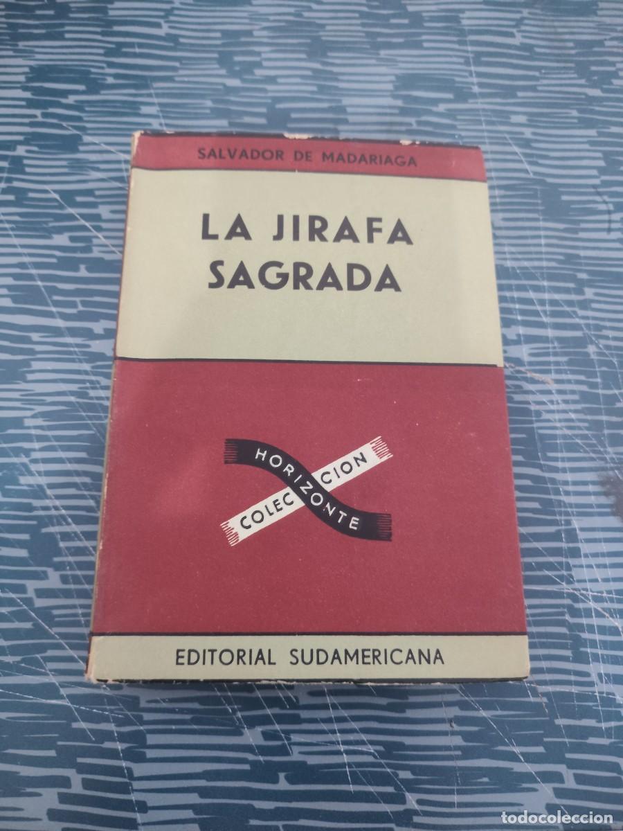 Libros de segunda mano: LA JIRAFA SAGRADA, SALVADOR DE MADARIAGA ,1948, INTONSO.