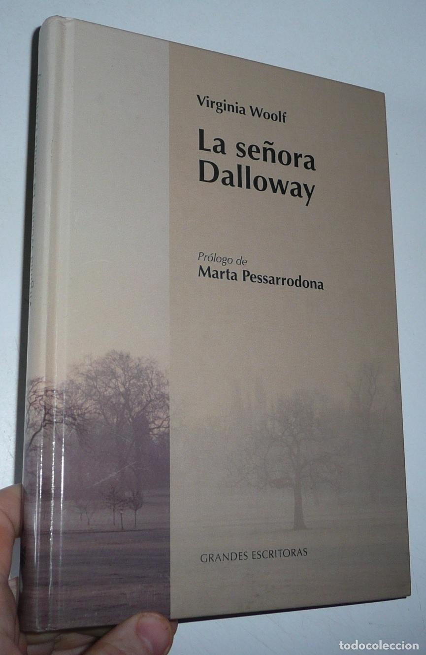 Gebrauchte B&uuml;cher: La se&ntilde;ora Dalloway - Virginia Woolf (Grandes Escritoras, RBA, 2008) Tapa dura