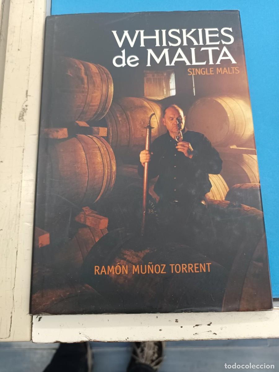Libros de segunda mano: WHISKIES DE MALTA RAMON MU&Ntilde;OZ TORRENT