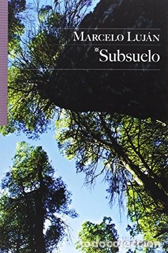 Libros de segunda mano: Subsuelo, 3&ordf; edici&oacute;n - Marcelo Lujan - Editorial Salto de P&aacute;gina - Purpura, 65