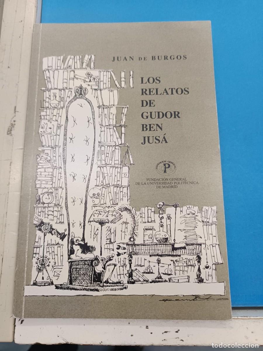 Libros de segunda mano: LOS RELATOS DE GUDOR BEN JUSA JUAN DE BURGOS