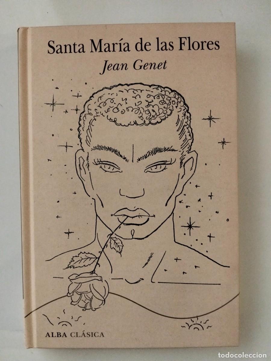 Libros de segunda mano: Santa Mar&iacute;a de las Flores [Jean Genet]