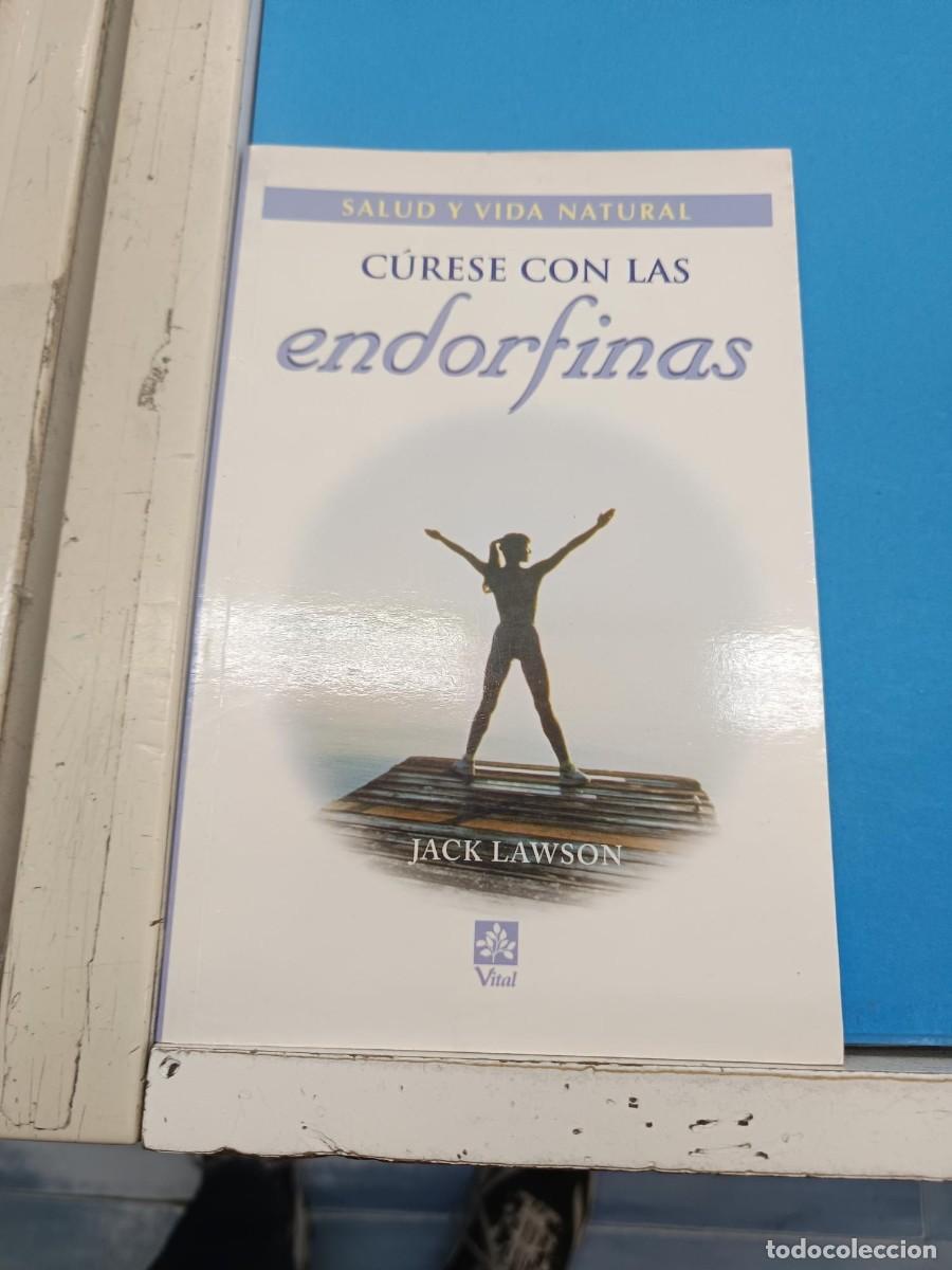 Libros de segunda mano: CURESE CON LAS ENDORFINAS JACK LAWSON EDITORIAL VITAL