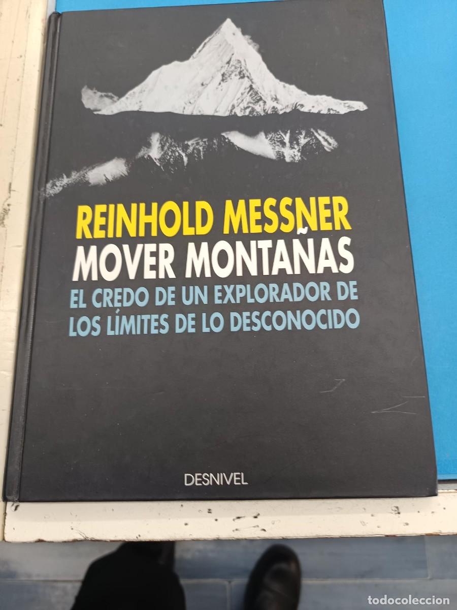 Libros de segunda mano: MOVER MONTA&Ntilde;AS REINHOLD MESSNER EDITORIAL DESNIVEL