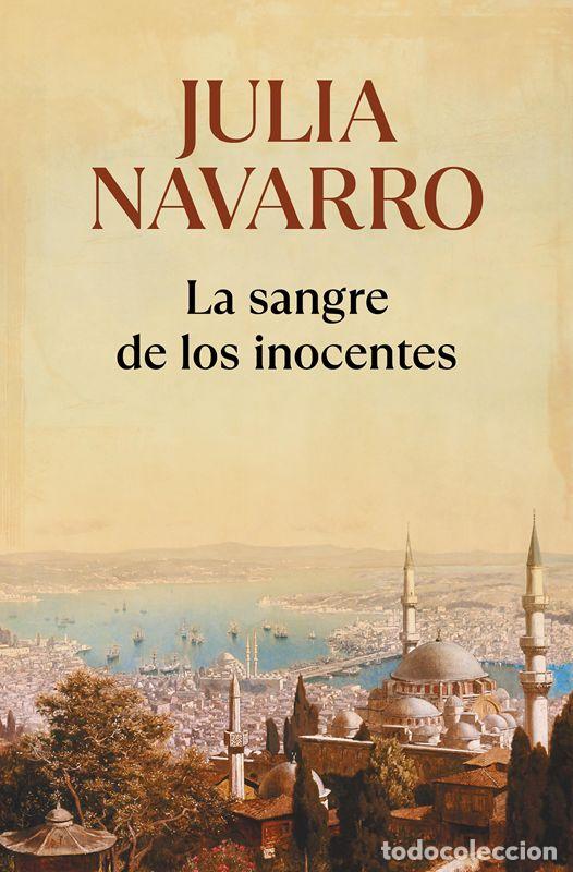 Libros de segunda mano: La sangre de los inocentes. - Navarro, Julia.