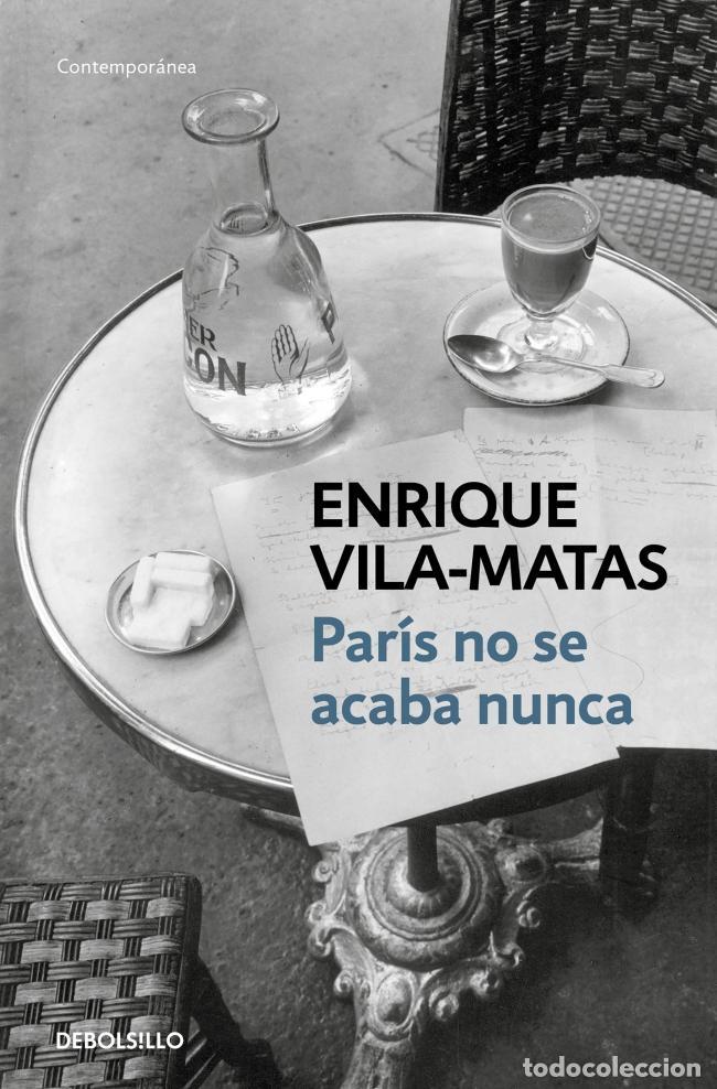 Libros de segunda mano: Par&iacute;s no se acaba nunca. - Vila-Matas, Enrique.