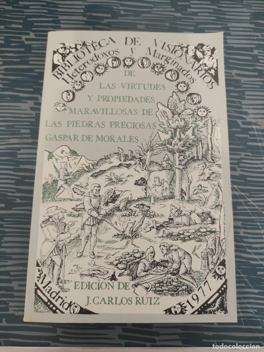 Libros de segunda mano: DE LAS VIRTUDES Y PROPIEDADES MARAVILLOSAS DE LAS PIEDRAS PRECIOSAS,GASPAR DE MORALES,EDIT. NACIONAL