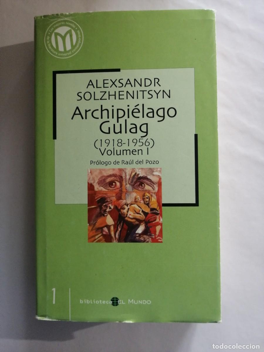 Libros de segunda mano: Archipi&eacute;lago Gulag (1918-1956), Volumen I, Aleksandr Solzhenitsyn, Biblioteca El Mundo