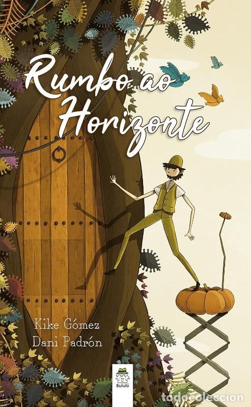 Libros de segunda mano: Rumbo Ao Horizonte - G&oacute;mez Fern&aacute;ndez, Kike - Editorial Bulul&uacute;