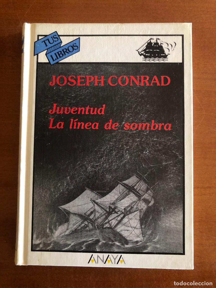 Libros de segunda mano: Juventud. La l&iacute;nea de sombra. Joseph Conrad
