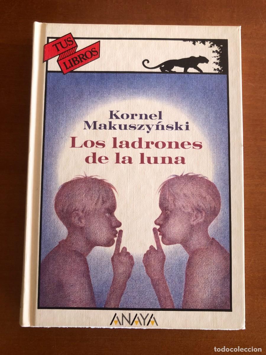 Libros de segunda mano: Los ladrones de la luna. Kornel Makuszynski
