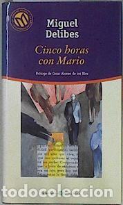 Libros de segunda mano: Cinco Horas con Mario - Delibes, Miguel - Bibliotex - Millenium. Las Mejores Novelas del S. XX